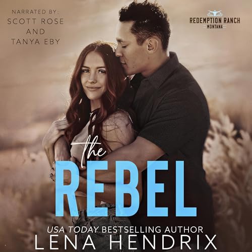 The Rebel Audiobook By Lena Hendrix cover art