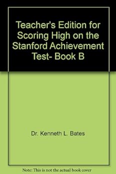 Paperback Teacher's Edition for Scoring High on the Stanford Achievement Test- Book B Book