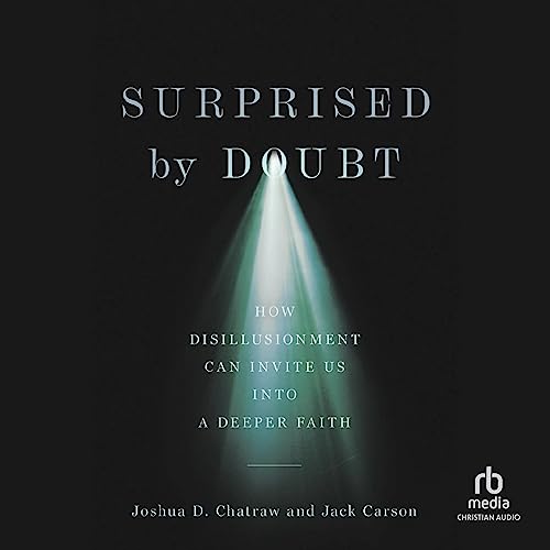 Surprised by Doubt by Joshua D. Chatraw, Jack Carson episode artwork