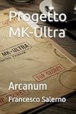 Progetto MK-Ultra: Arcanum