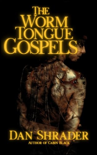 The Worm Tongue Gospels