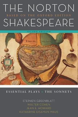The Norton Shakespeare( Based on the Oxford Edition( Essential Plays / The Sonnets)[NORTON SHAKESPEARE 2/E][Paperback]