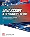 JavaScript: A Beginner's Guide, Fifth Edition