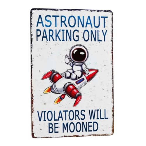 Astronaute Parking Only Outer Space