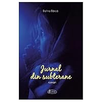 Jurnal din subterane (Romanian Edition) 6068933547 Book Cover