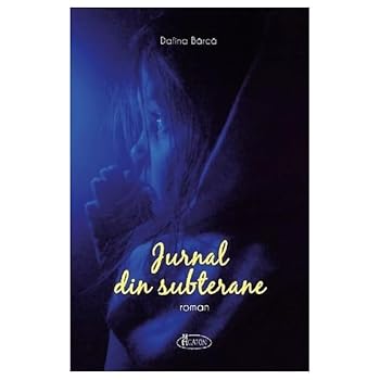 Paperback Jurnal din subterane (Romanian Edition) [Romanian] Book