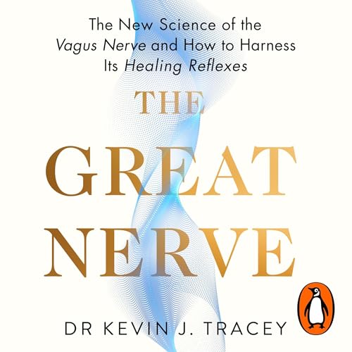 The Great Nerve by Dr Kevin Tracey episode artwork