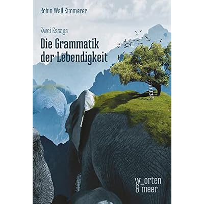 Die Grammatik der Lebendigkeit
