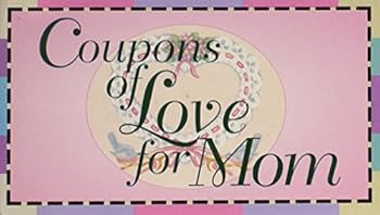 Coupons of Love for Mom