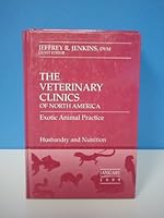 Husbandry and nutrition ( The Veterinary Clinics of North American: Exotic animal practices, volume 2, number 1, January 1999) B002YMS09A Book Cover