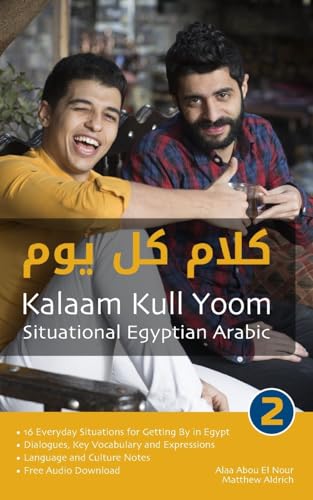 Situational Egyptian Arabic 2: Kalaam Kull Yoom