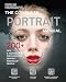 The Complete Portrait Manual: 200+ Tips and Techniques for Shooting Perfect Photos of People (Popular Photography)