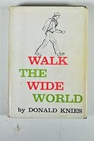 Walk the Wide World B0007DK1IG Book Cover