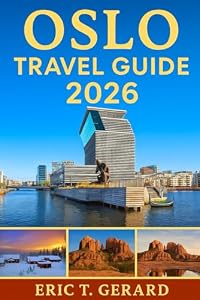 Oslo Travel Guide 2026: Explore Norway’s capital with insider tips, hidden gems, outdoor adventures, culture, fjord views, itineraries, eats, and unforgettable local experiences