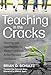 Teaching in the Cracks: Openings and Opportunities for Student-Centered, Action-Focused Curriculum