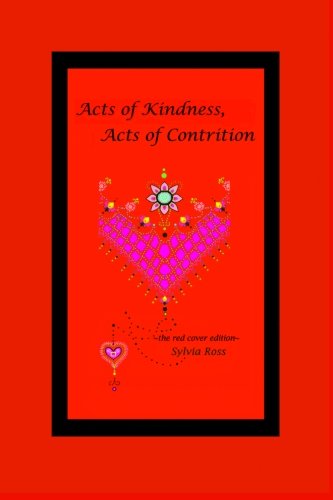 Acts of Kindness, Acts of Contrition: the red edition