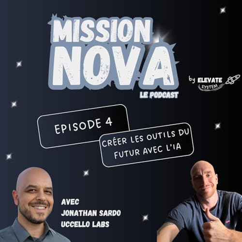 Mission 4 - Construire les outils du futur gr&acirc;ce &agrave; l'IA / Jonathan Sardo