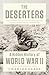 The Deserters: A Hidden History of World War II