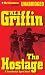The Hostage: A Presidential Agent Novel (Presidential Agent Series)