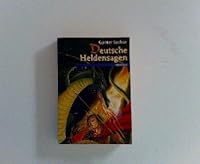 Deutsche Heldensagen. 3570200116 Book Cover