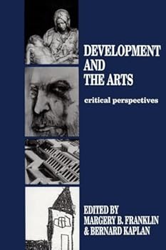 Paperback Development and the Arts: Critical Perspectives Book