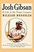Josh Gibson: A Life in the Negro Leagues