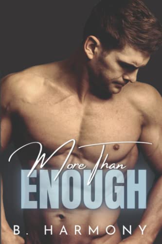 More Than Enough: An MM Age-Play Romance (Enough Series)