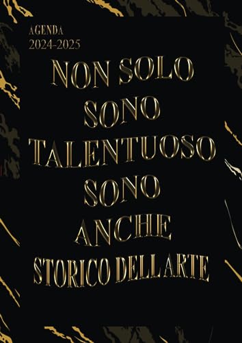 Non Solo Sono Talentuoso Sono Anche storico dell arte: Agenda