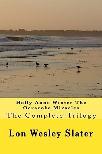 Holly Anne Winter The Ocracoke Miracles: The Complete Edition