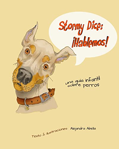 Stormy Dice: Hablemos!: Una guia infantil sobre... [Spanish] 1514846349 Book Cover