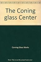 The Coning glass Center B004OFOZ3A Book Cover