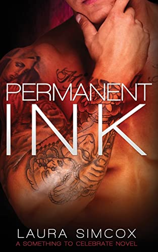 Permanent Ink (Something to Celebrate)