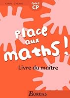 Place aux maths, CP. Livre du maître 2047293219 Book Cover