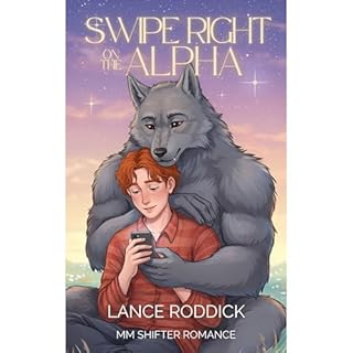 Swipe Right on the Alpha Audiolibro Por Lance Roddick arte de portada
