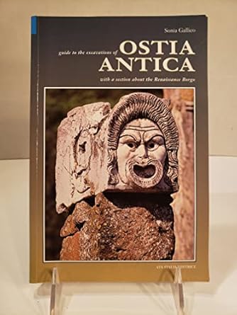 Guida agli scavi di Ostia antica. Ediz. inglese