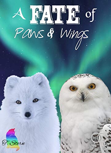 A Fate of Paws & Wings (German Edition)