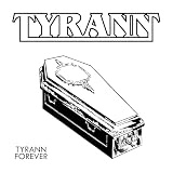 Tyrann Forever