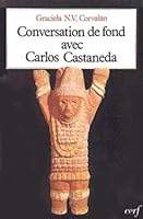 Conversation de fond avec Carlos Castaneda 220404542X Book Cover