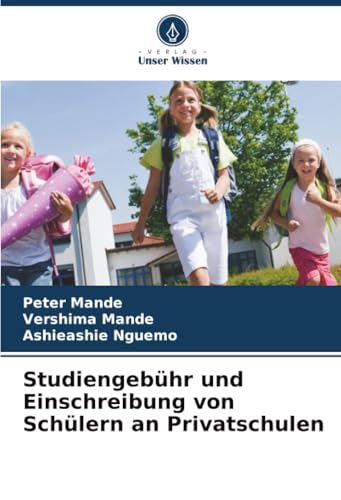 Studiengebühr und Einschreibung von Schülern an Privatschulen