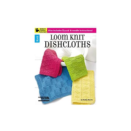 Loom Knit Dishcloths-13 Designs Includes Knook & Needle Instructions-Bonus On-Line Technique Videos Available