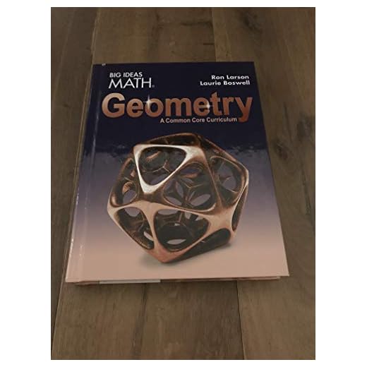 BIG IDEAS MATH Geometry: Common Core Student Edition 2015