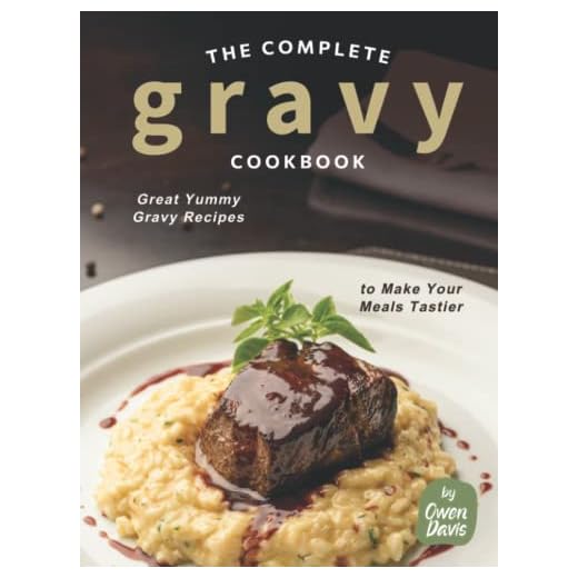 The Complete Gravy Cookbook