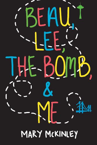 Beau, Lee, The Bomb & Me (The Rusty Winters Series Book 1)