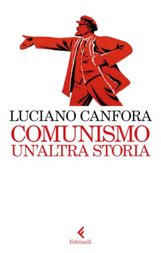 Comunismo. Un'altra storia