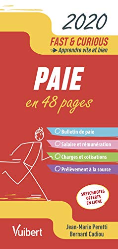 Télécharger Fast & Curious Paie 2020 - A jour des dernières dispositions légales PDF Ebook En Ligne