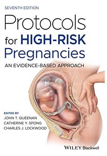 Protocols for High-Risk Pregnancies: An Evidence-Based Approach