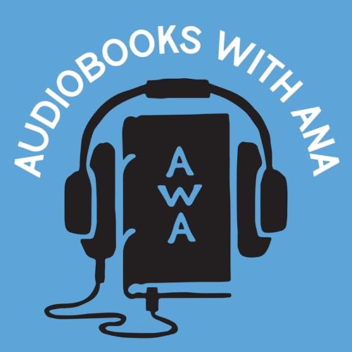 Audiobooks with Ana Podcast By Ana Clements cover art