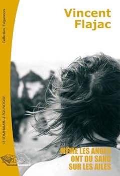 Paperback Meme les Anges Ont du Sang Sur les Ailes [French] Book