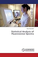 Statistical Analysis of Fluorescence Spectra 3659780480 Book Cover