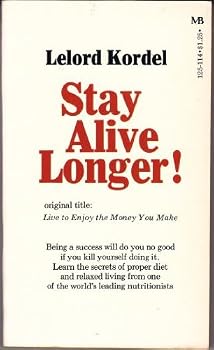 Mass Market Paperback Stay alive longer! Book